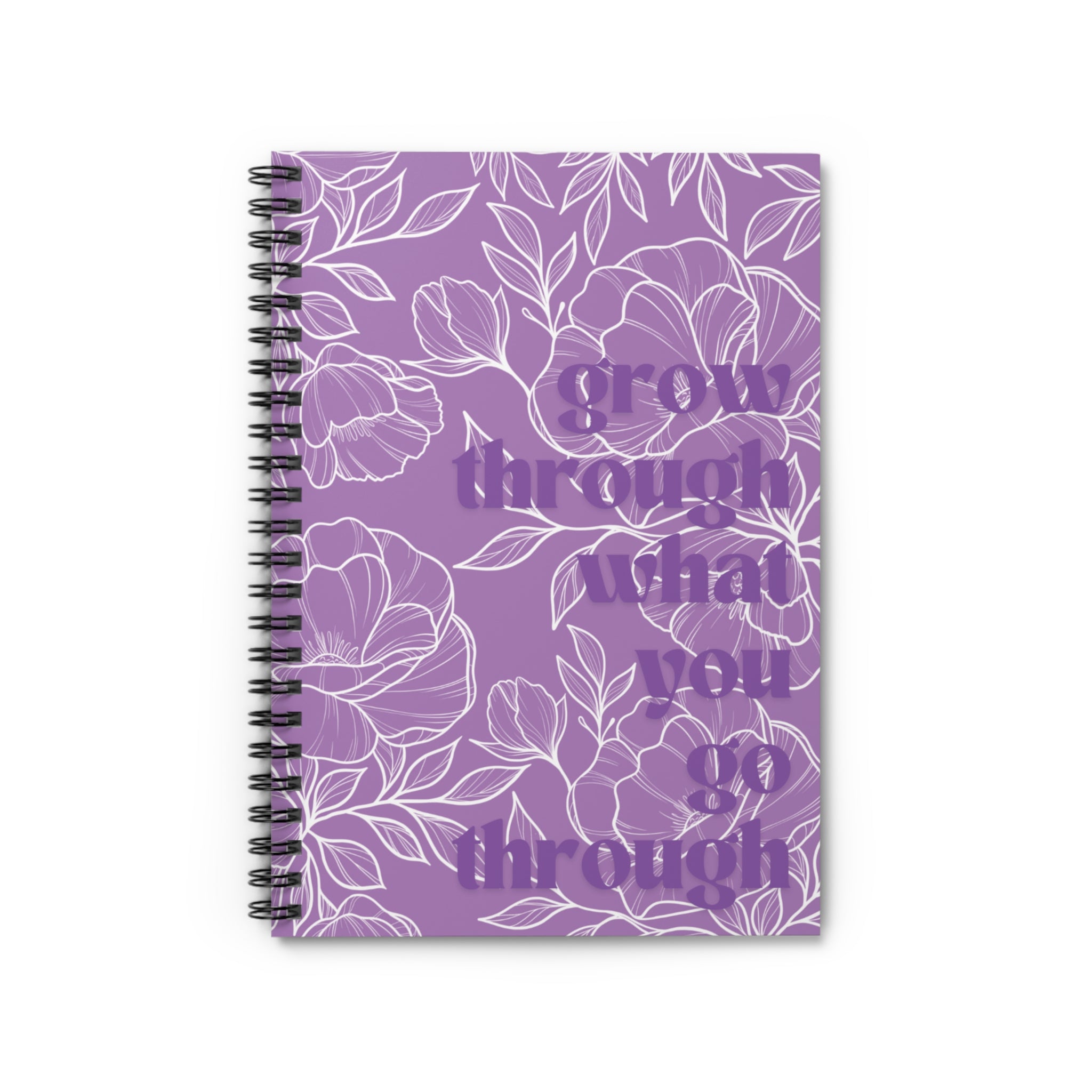 "Grow Through What You Go Through" Notebook